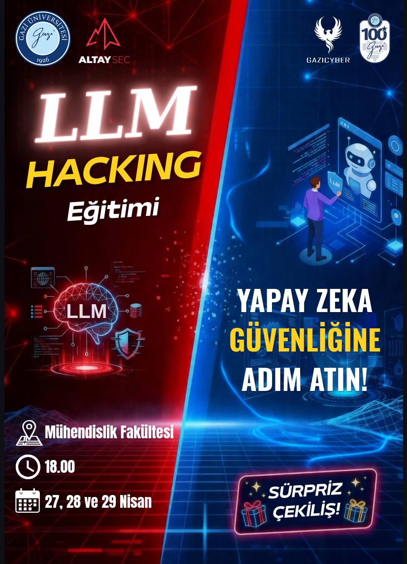 AltaySec ve Gazi Cyber'dan Dev İş Birliği: LLM Hacking Eğitimi Başlıyor